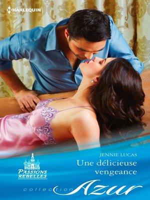 cover image of Une délicieuse vengeance